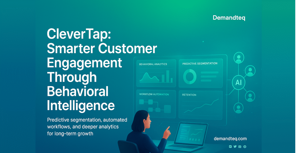 CleverTap or Braze: Choosing the Smarter Customer Engagement Platform